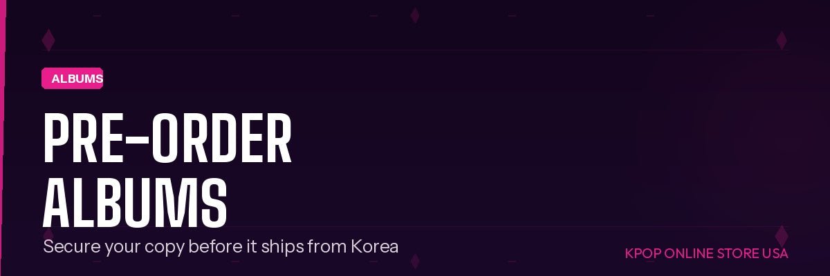 PRE-ORDER - KPOP ONLINE STORE USA