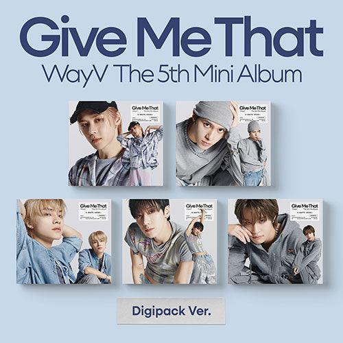 WayV (NCT) 5th Mini Album - Give Me That (Digipack Ver.) - KPOP ONLINE STORE USA