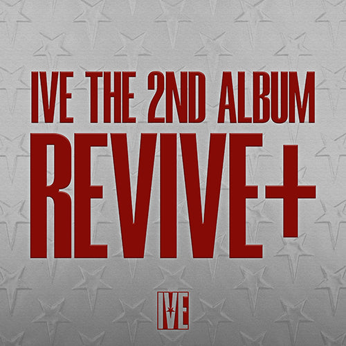 [EXCLUSIVE POB] IVE The 2nd Album - REVIVE+ (BANGERS ver./ CHALLENGERS ver.)