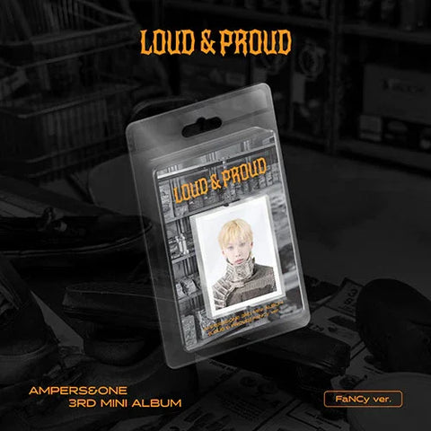 AMPERS&ONE 3rd Mini Album - LOUD & PROUD (FaNCy ver. /LIMITED )