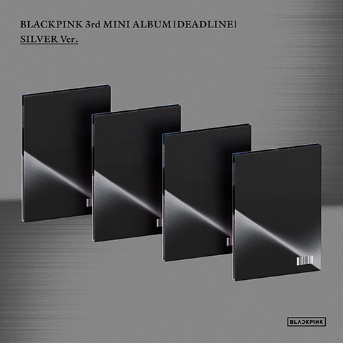 BLACKPINK 3rd MINI ALBUM - DEADLINE (SILVER Ver.)