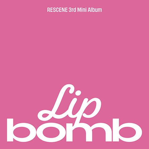 RESCENE 3rd Mini Album- lip bomb (QR) (lip balm ver.)