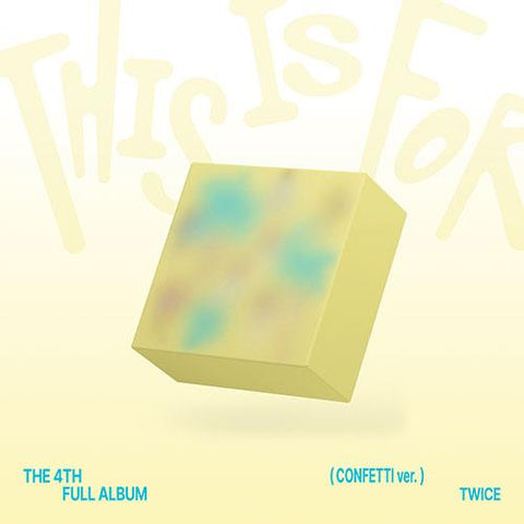 Twice 4th Album - THIS IS FOR (CONFETTI ver.)