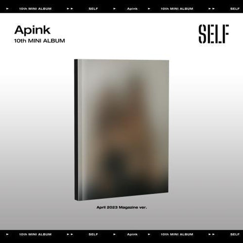 Apink 10th Mini Album - Self (April 2023 Magazine Ver.) - KPOP ONLINE STORE USA