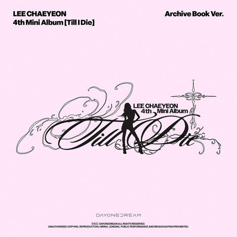[APPLE MUSIC POB] Lee Chaeyeon 4th Mini Album - Till I Die (Archive Book Ver.) - KPOP ONLINE STORE USA