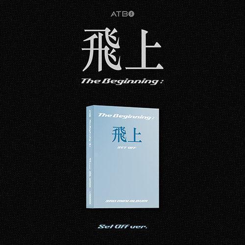 ATBO 3rd Mini Album - The Beginning: 飛上 (Set Off ver.) (META) - KPOP ONLINE STORE USA