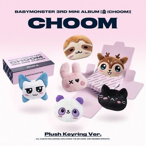BABYMONSTER 3rd Mini Album - CHOOM (Plush Keyring Ver. /Limited) - KPOP ONLINE STORE USA