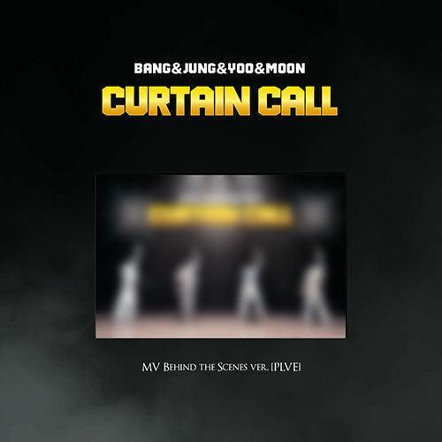 BANG&JUNG&YOO&MOON 1ST EP - CURTAIN CALL (MV Behind the Scenes ver./PLVE ver.) - KPOP ONLINE STORE USA