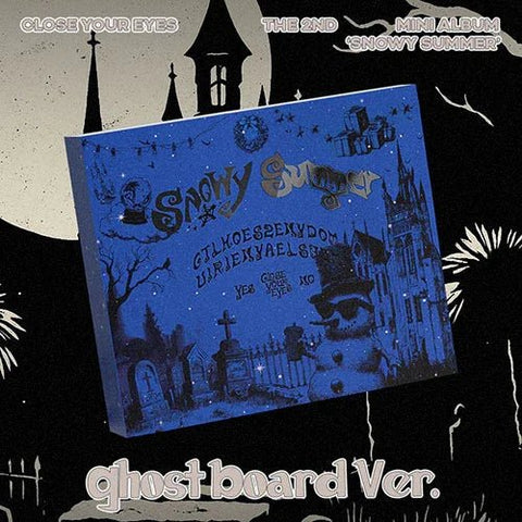 CLOSE YOUR EYES The 2nd Mini Album - Snowy Summer (Ghost Board Ver.) - KPOP ONLINE STORE USA