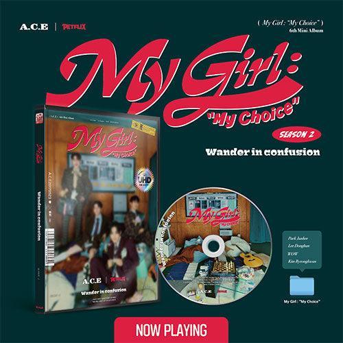 [EXCLUSIVE POB] A.C.E 6th Mini Album - My Girl : “My Choice” - KPOP ONLINE STORE USA