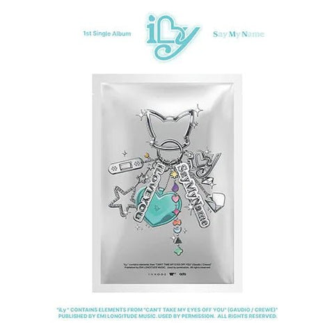 SAY MY NAME 1st Single Album - iLy (KEY RING VER.) - KPOP ONLINE STORE USA